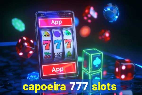 capoeira 777 slots